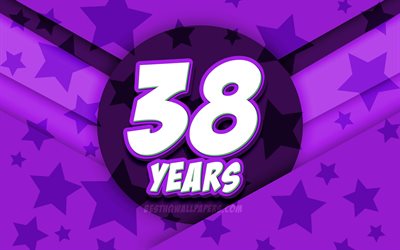 4k, Happy 38 Years Birthday, comic 3D letters, Birthday Party, violet stars background, Happy 38th birthday, 38th Birthday Party, artwork, Birthday concept, 38th Birthday