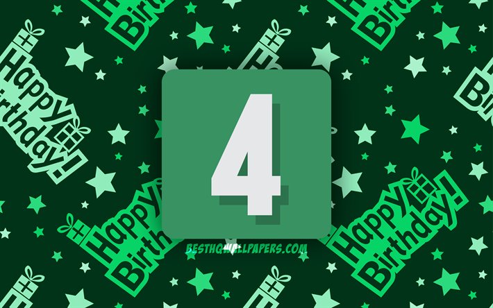 4k, Happy 4 Years Birthday, green abstract background, Birthday Party, minimal, 4th Birthday, Happy 4th birthday, artwork, Birthday concept, 4th Birthday Party