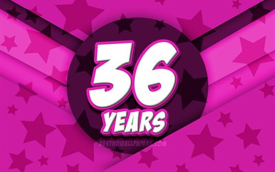 4k, Happy 36 Years Birthday, comic 3D letters, Birthday Party, purple stars background, Happy 36th birthday, 36th Birthday Party, artwork, Birthday concept, 36th Birthday