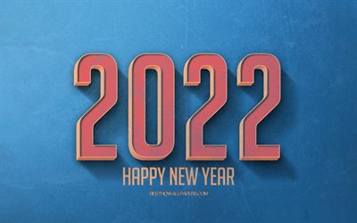 Fond bleu r&#233;tro 2022, concepts 2022, fond bleu 2022, bonne ann&#233;e 2022, art r&#233;tro 2022, nouvel an 2022