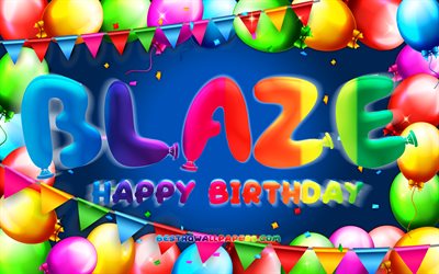 Happy Birthday Blaze, 4k, v&#228;rik&#228;s ilmapallokehys, Blaze-nimi, sininen tausta, Blaze Happy Birthday, Blaze Birthday, suositut amerikkalaiset miesten nimet, syntym&#228;p&#228;iv&#228;konsepti, Blaze