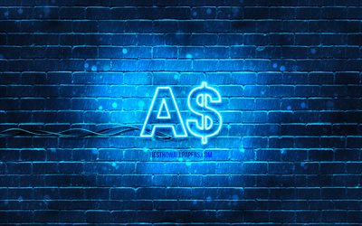 australische dollar neon-symbol, 4k, blauer hintergrund, w&#228;hrung, neon-symbole, australische dollar, australische dollar zeichen, w&#228;hrungszeichen, australische dollar-symbol, w&#228;hrungssymbole