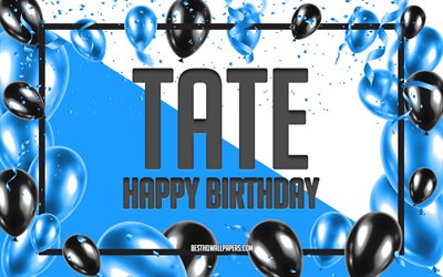 Feliz Cumplea&#241;os Tate, Globos de Cumplea&#241;os de Fondo, Tate, fondos de pantalla con los nombres, Tate Feliz Cumplea&#241;os, Globos Azules Cumplea&#241;os de Fondo, tarjeta de felicitaci&#243;n, Tate Cumplea&#241;os