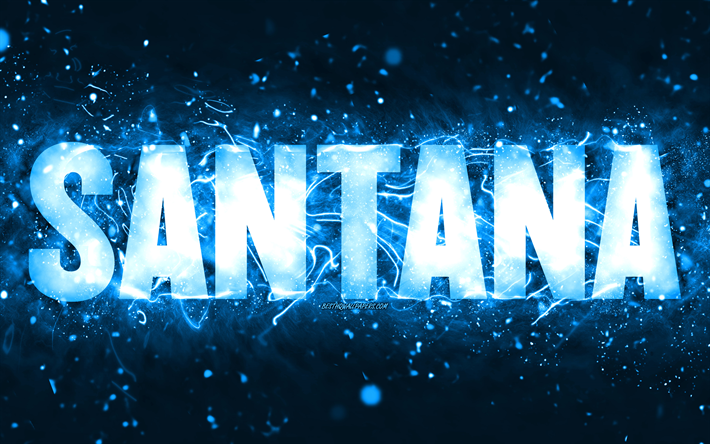 joyeux anniversaire santana, 4k, n&#233;ons bleus, nom de santana, cr&#233;atif, santana joyeux anniversaire, anniversaire de santana, les noms masculins am&#233;ricains populaires, photo avec le nom de santana, santana