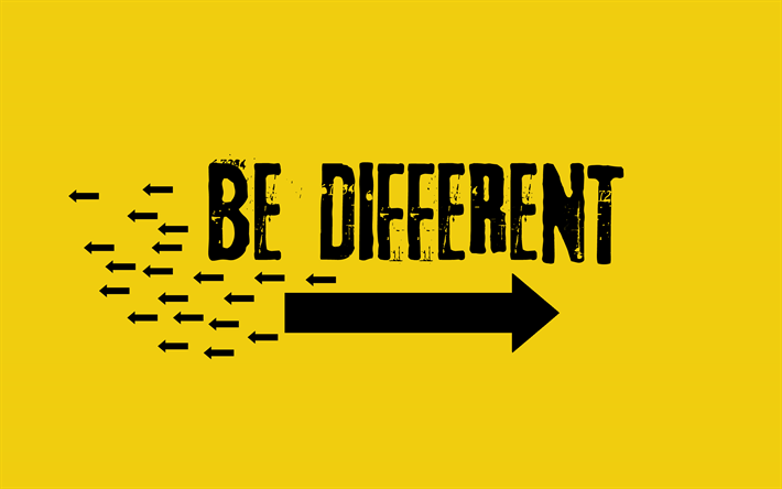 Be different, concepts, quotes for motivation, grunge, quotes