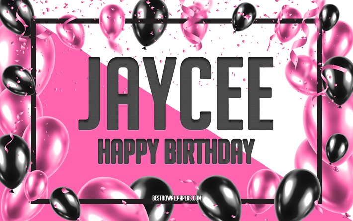 happy birthday jaycee, geburtstag luftballons, hintergrund, jaycee, tapeten, die mit namen, jaycee happy birthday pink luftballons geburtstag hintergrund, gru&#223;karte, jaycee geburtstag