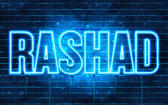 Rashad, 4k, fonds d’&#233;cran avec des noms, nom Rashad, n&#233;ons bleus, Joyeux anniversaire Rashad, noms masculins arabes populaires, image avec le nom Rashad