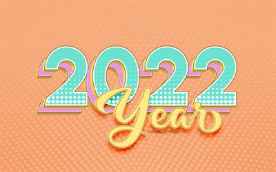 A&#241;o nuevo 2022, 4k, fondo retro naranja, feliz a&#241;o nuevo 2022, arte retro, conceptos 2022, fondo retro 2022, nuevo a&#241;o 2022