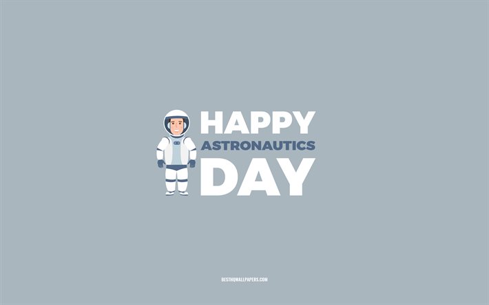 Happy Astronautics Day, 4k, blue background, Astronautics Day, congratulations, Astronautics, Day of Astronautics