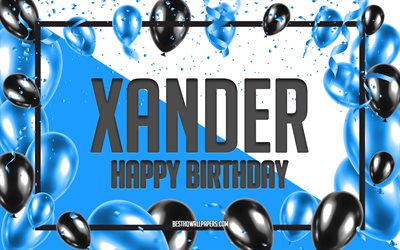 Happy Birthday Xander, Birthday Balloons Background, Xander, wallpapers with names, Xander Happy Birthday, Blue Balloons Birthday Background, greeting card, Xander Birthday