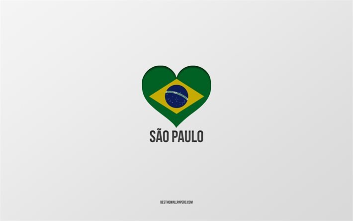 J&#39;aime Sao Paulo, villes br&#233;siliennes, fond gris, Sao Paulo, Br&#233;sil, coeur de drapeau br&#233;silien, villes pr&#233;f&#233;r&#233;es, Love Sao Paulo