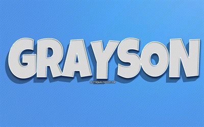 Grayson, fond de lignes bleues, fonds d&#39;&#233;cran avec des noms, nom Grayson, noms masculins, carte de voeux Grayson, dessin au trait, photo avec le nom Grayson