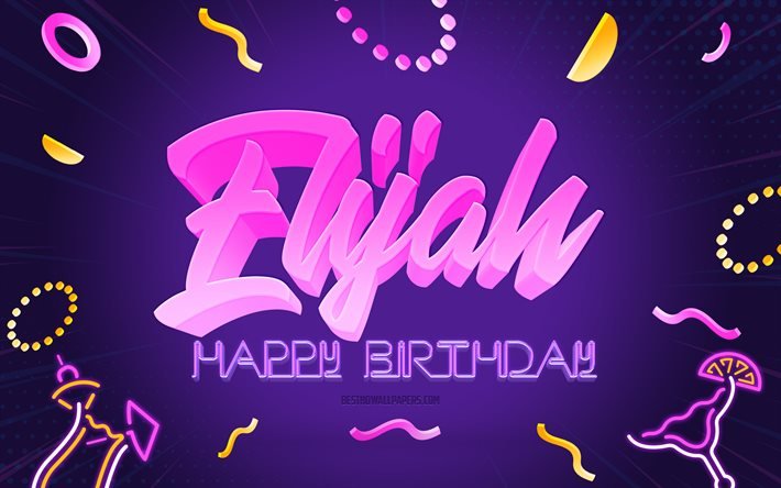 Happy Birthday Elijah, 4k, Purple Party Background, Elijah, creative art, Happy Elijah birthday, Elijah name, Elijah Birthday, Birthday Party Background