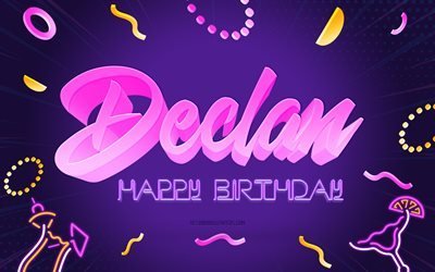 お誕生日おめでとうデクラン, 4k, 紫のパーティーの背景, デクラン, クリエイティブアート, デクランお誕生日おめでとう, デクラン名, デクランの誕生日, 誕生日パーティーの背景