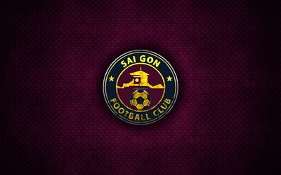 Sai Gon FC, logo in metallo, vietnamita football club, emblema, rosa, metallo, sfondo, V League 1, Ho Chi Minh, Vietnam, calcio
