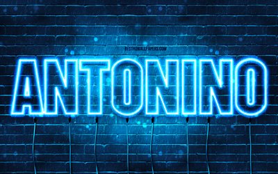 Antonino, 4k, fonds d’&#233;cran avec des noms, nom Antonino, n&#233;ons bleus, Antonino Birthday, Joyeux anniversaire Antonino, noms masculins italiens populaires, image avec le nom Antonino