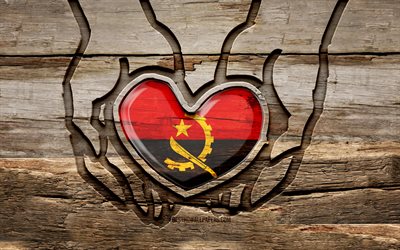 I love Angola, 4K, wooden carving hands, Day of Angola, Angolan flag, Flag of Angola, Take care Angola, creative, Angola flag, Angola flag in hand, wood carving, african countries, Angola