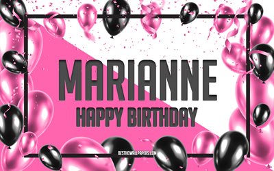 Joyeux anniversaire Marianne, fond de ballons d&#39;anniversaire, Marianne, fonds d&#39;&#233;cran avec des noms, Marianne joyeux anniversaire, fond d&#39;anniversaire de ballons roses, carte de voeux, anniversaire de Marianne