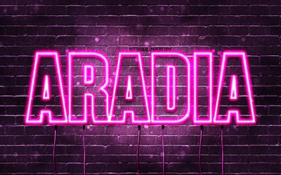 Aradia, 4k, pap&#233;is de parede com nomes, nomes femininos, nome Aradia, luzes de neon roxas, Anivers&#225;rio Aradia, Feliz Anivers&#225;rio Aradia, nomes femininos italianos populares, foto com nome Aradia