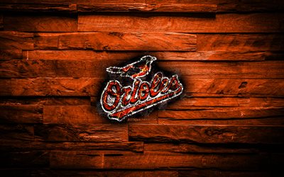 Baltimore Orioles, 4k, scorched logo, MLB, orange wooden background, american baseball team, grunge, baseball, Baltimore Orioles logo, fire texture, USA