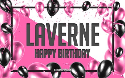 ハッピーバースデー ラバーン, 誕生日バルーン背景, ラバーン, 名前の壁紙, ラバーン ハッピーバースデー, ピンク風船誕生日の背景, グリーティングカード, ラバーンの誕生日