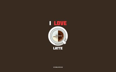 latte tarifi, 4k, latte malzemeleri ile fincan, latte kahve, kahverengi arka plan, kahve tarifleri, latte malzemeleri seviyorum
