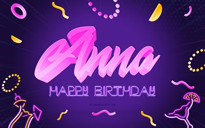 Happy Birthday Anna, 4k, Purple Party Background, Anna, creative art, Happy Anna birthday, Anna name, Anna Birthday, Birthday Party Background