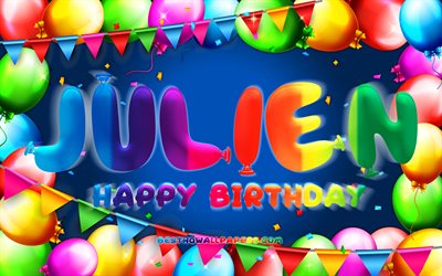 Happy Birthday Julien, 4k, colorful balloon frame, Julien name, blue background, Julien Happy Birthday, Julien Birthday, popular american male names, Birthday concept, Julien