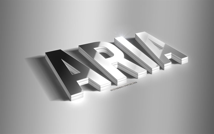 Aria, silver 3d art, gray background, wallpapers with names, Aria name, Aria greeting card, 3d art, picture with Aria name