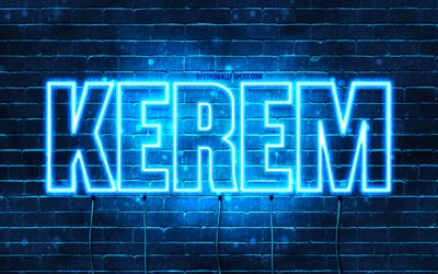 Kerem, 4k, wallpapers with names, Kerem name, blue neon lights, Happy Birthday Kerem, popular turkish male names, picture with Kerem name