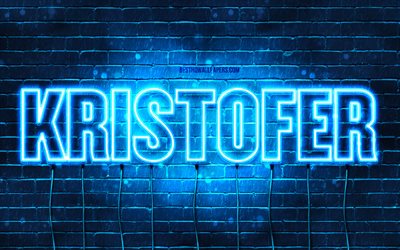 Kristofer, 4k, wallpapers with names, Kristofer name, blue neon lights, Happy Birthday Kristofer, popular icelandic male names, picture with Kristofer name