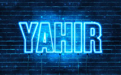 Yahir, 4k, les papiers peints avec les noms, le texte horizontal, Yahir nom, Joyeux Anniversaire Yahir, bleu n&#233;on, photo avec Yahir nom