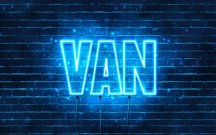 Van, 4k, wallpapers with names, horizontal text, Van name, Happy Birthday Van, blue neon lights, picture with Van name