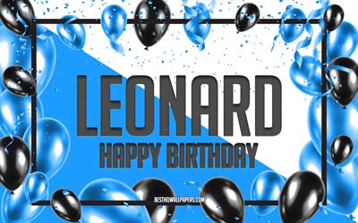 Feliz Cumplea&#241;os Leonard, Globos de Cumplea&#241;os de Fondo, Leonard, fondos de pantalla con los nombres, Leonard Feliz Cumplea&#241;os, Globos Azules Cumplea&#241;os de Fondo, tarjeta de felicitaci&#243;n, Leonard Cumplea&#241;os