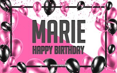happy birthday marie, geburtstag luftballons, hintergrund, marie, tapeten, die mit namen, marie happy birthday pink luftballons geburtstag hintergrund, gru&#223;karte, geburtstag marie