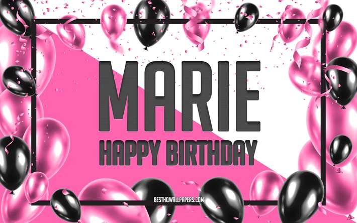 Happy Birthday Marie, Birthday Balloons Background, Marie, wallpapers with names, Marie Happy Birthday, Pink Balloons Birthday Background, greeting card, Marie Birthday