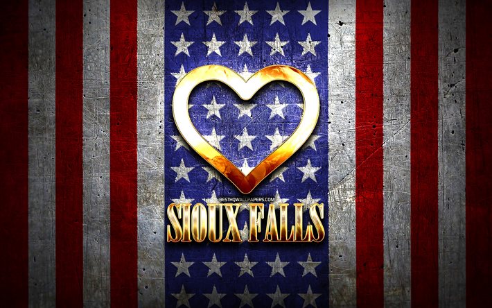 I Love Sioux Falls, american cities, golden inscription, USA, golden heart, american flag, Sioux Falls, favorite cities, Love Sioux Falls