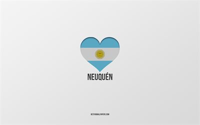 J&#39;Aime Neuquen, Argentine villes, fond gris, l&#39;Argentine drapeau cœur, Neuquen, villes pr&#233;f&#233;r&#233;es, l&#39;Amour Neuquen, Argentine
