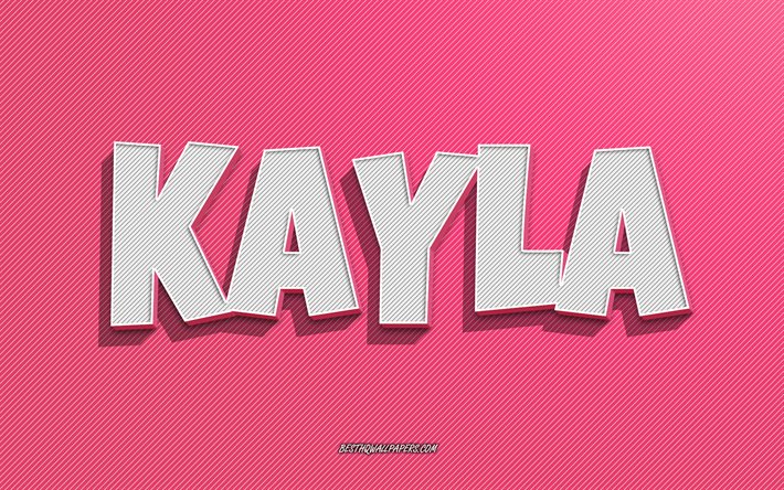 Kayla, sfondo linee rosa, sfondi con nomi, nome Kayla, nomi femminili, biglietto di auguri Kayla, line art, immagine con nome Kayla