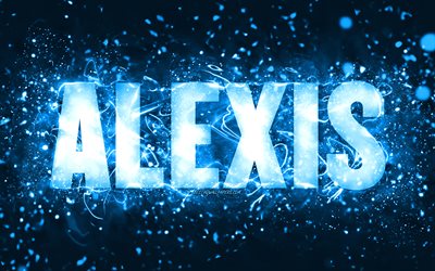 Buon Compleanno Alexis, 4k, luci al neon blu, nome Alexis, creativo, Alexis Buon Compleanno, Alexis Compleanno, nomi maschili americani popolari, foto con il nome Alexis, Alexis
