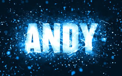 Happy Birthday Andy, 4k, blue neon lights, Andy name, creative, Andy Happy Birthday, Andy Birthday, popular american male names, picture with Andy name, Andy