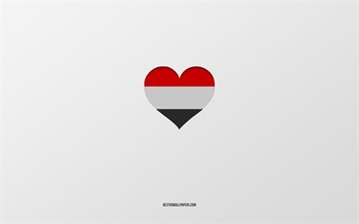 I Love Yemen, Pays d’Asie, Y&#233;men, fond gris, Coeur de drapeau du Y&#233;men, pays pr&#233;f&#233;r&#233;, Amour Y&#233;men