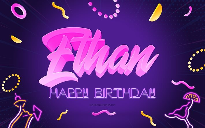 Joyeux anniversaire Ethan, 4k, Purple Party Background, Ethan, art cr&#233;atif, Nom Ethan, Ethan Anniversaire, Birthday Party Background