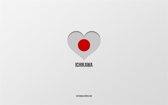 Amo Ichikawa, citt&#224; giapponesi, sfondo grigio, Ichikawa, Giappone, cuore bandiera giapponese, citt&#224; preferite, Amore Ichikawa