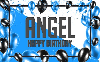 happy birthday angel, geburtstag luftballons, hintergrund, engel, tapeten, die mit namen, blaue luftballons geburtstag hintergrund, gru&#223;karte, engel geburtstag