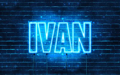 Ivan, 4k, tapeter med namn, &#246;vergripande text, Ivan namn, bl&#229;tt neonljus, bild med Ivan namn