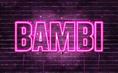 Bambi, 4k, pap&#233;is de parede com nomes, nomes femininos, nome Bambi, luzes de neon roxas, Bambi Birthday, Happy Birthday Bambi, nomes femininos italianos populares, foto com nome Bambi