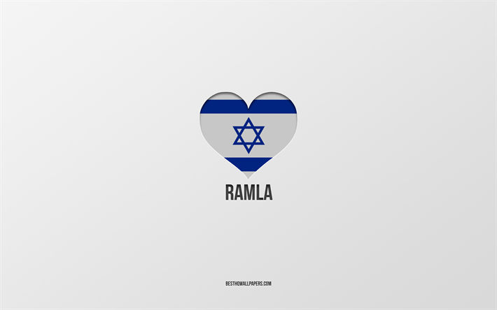 I Love Ramla, Israeli cities, Day of Ramla, gray background, Ramla, Israel, Israeli flag heart, favorite cities, Love Ramla