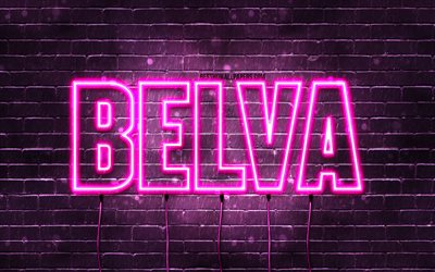 Belva, 4k, des fonds d&#39;&#233;cran avec des noms, des noms f&#233;minins, le nom de Belva, des n&#233;ons violets, Belva Anniversaire, Joyeux Anniversaire Belva, des noms f&#233;minins italiens populaires, une photo avec le nom de Belva