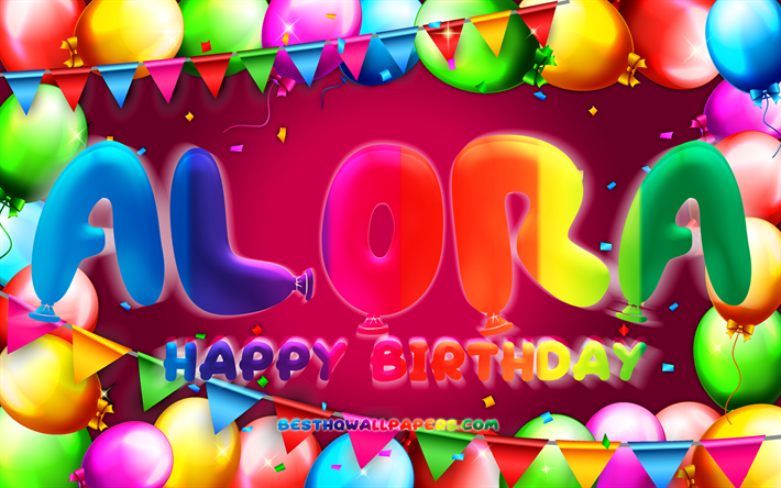 Buon compleanno Alora, 4k, cornice palloncino colorato, nome Alora, sfondo viola, buon compleanno Alora, compleanno Alora, nomi femminili americani popolari, concetto di compleanno, Alora